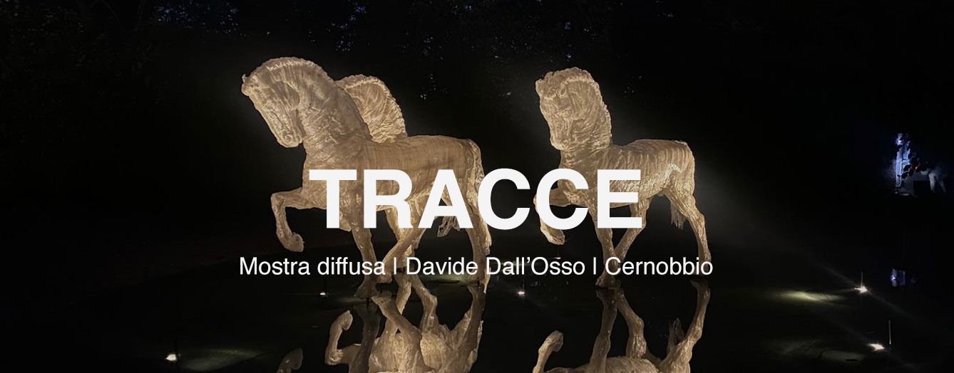 “Tracce” la nuova mostra diffusa di Davide Dall’Osso a Cernobbio